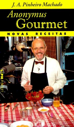 Novas receitas do anonymus gourmet: