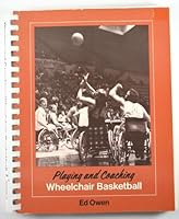 Playing and Coaching Wheelchair Basketball 0252008677 Book Cover