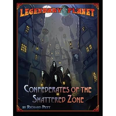 Legendary Planet: Confederates of the Shattered Zone (5E)