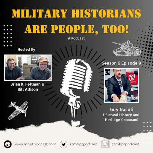 S6E09 Guy Nasuti - US Naval History and Heritage Command