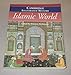 The Cambridge Illustrated History of the Islamic World (Cambridge Illustrated Histories)