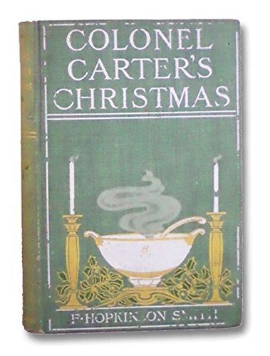 Colonel Carter's Christmas. Illus. F.C. Yohn B00BSK0F7O Book Cover