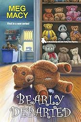 Bearly Departed (A Teddy Bear Mystery Book 1)