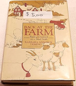 Hardcover Back at the Farm: Raising Livestock on a Small Scale Book
