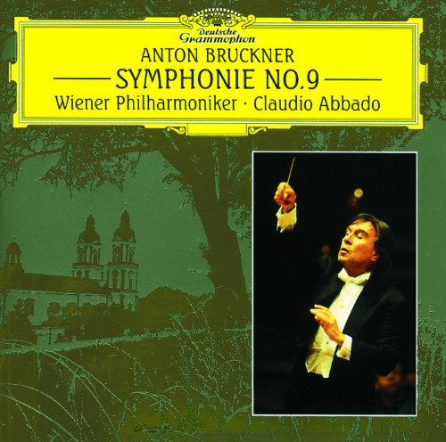 Bruckner: Symphony No.9 (Abbado)