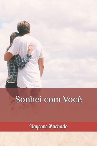 Sonhei com Você (DUOLOGIA SONHO) (Portuguese Edition)