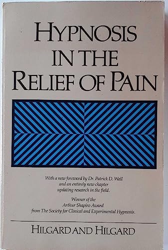Hypnosis in the relief of pain 0865760624 Book Cover