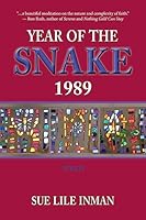 Year of the Snake: 1989 1934216232 Book Cover