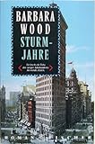 Sturmjahre - Barbara Wood