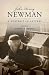 John Henry Newman: A Portrait in Letters