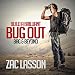 Build a Brilliant Bug-out Bag and Beyond!: Essential Prepper's Kit to Keep Your Family Alive After a Disaster