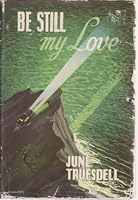 Be Still My Love B003YA1HU0 Book Cover