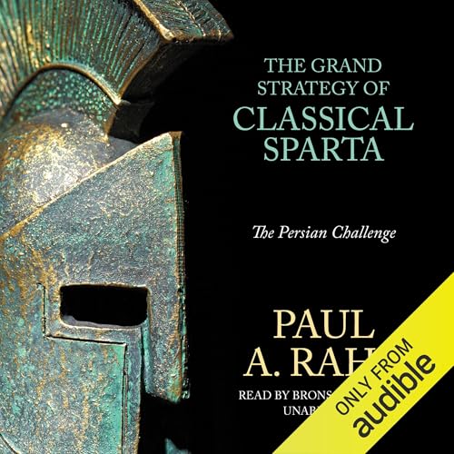 Page de couverture de The Grand Strategy of Classical Sparta