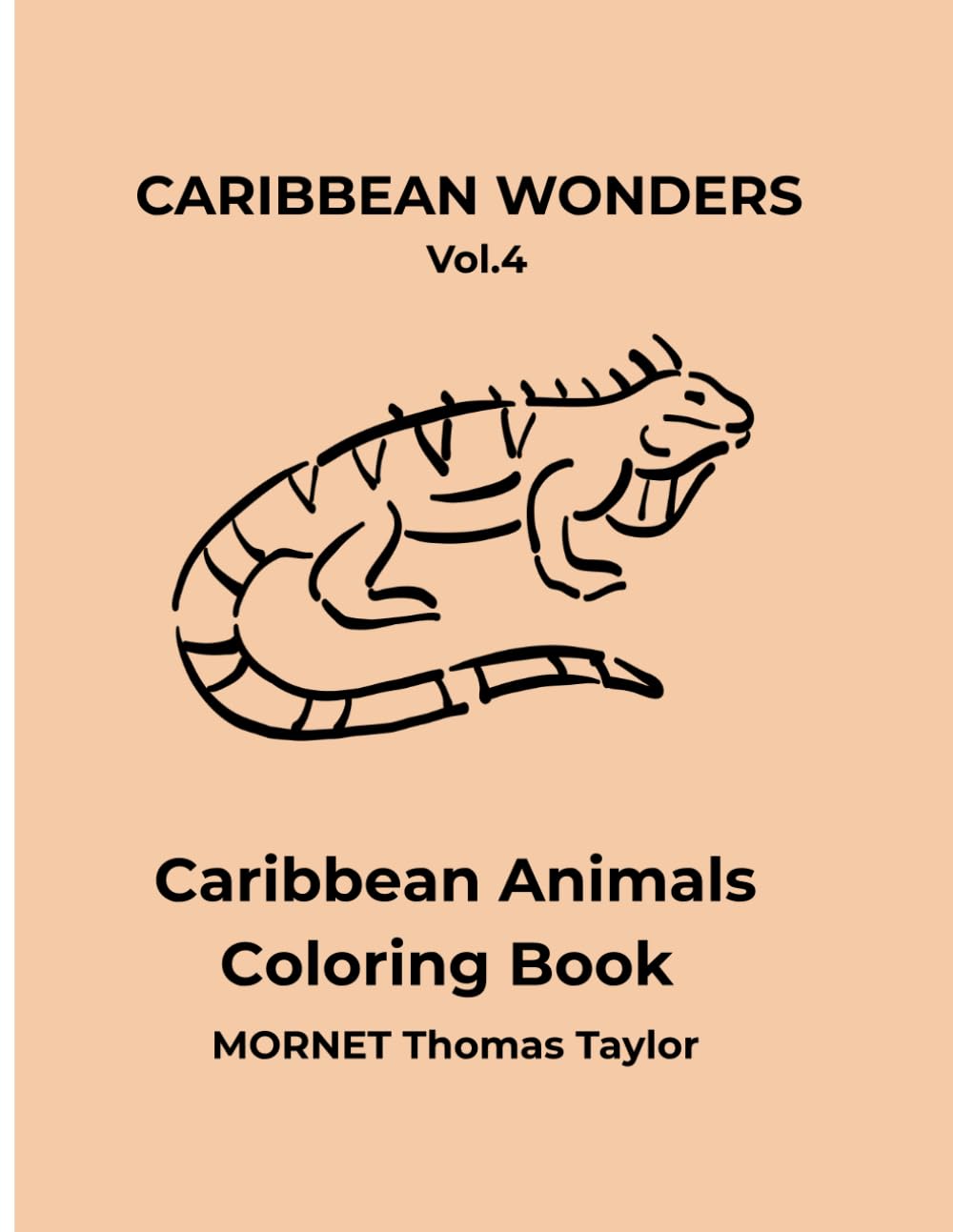 Caribbean Animals Coloring Book: A Minimalist Tropical Coloring Book with Simple and Relaxing Animal Illustrations (French & English Edition) (Caribbean Wonders)