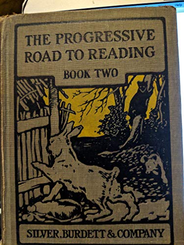 The Progressive Road to Reading, Book Two B000GHDCHA Book Cover