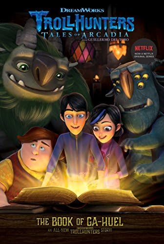 The Book of Ga-Huel (Trollhunters 3)