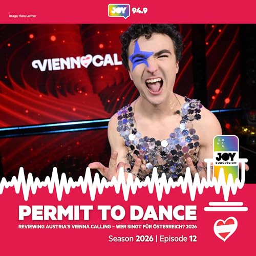 Permit to dance: Reviewing Austria&rsquo;s Vienna Calling &ndash; Wer singt f&uuml;r &Ouml;sterreich? 2026