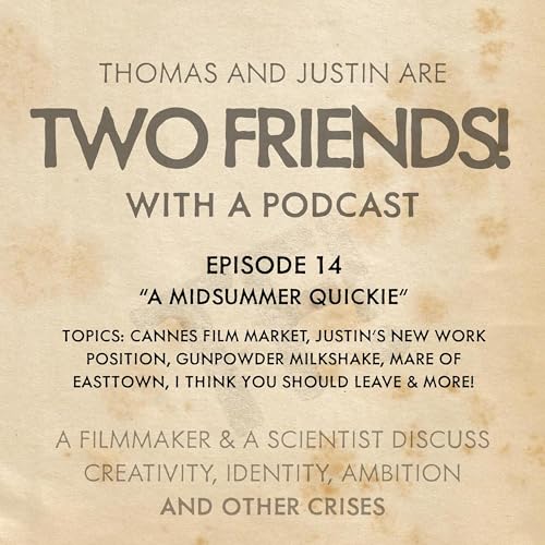 14: A Midsummer Quickie