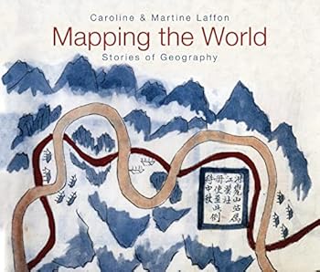Paperback Mapping the World: Stories of Geography Book