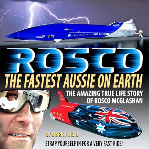 Rosco: The Fastest Aussie on Earth by Mark J Read episode artwork