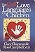 Five Love Languages of Children by Gary Chapman (1997-05-04)