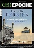  GEO Epoche (mit DVD) / GEO Epoche mit DVD 99/2019 - Das alte Persien: DVD: Iran – Der Wille zur Großmacht 1905-2009