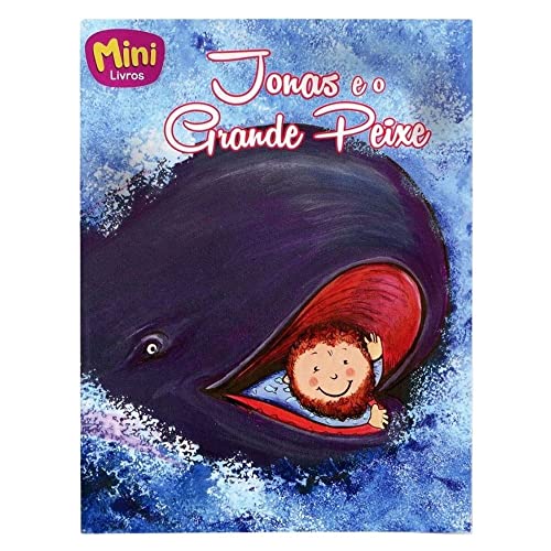 Jonas e o Grande Peixe - Coleção Mini-Bíblicos