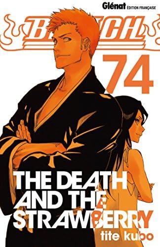 Bleach - Tome 74 le dernier tome