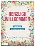 Herzlich willkommen - Ein Bibelkurs über Gastfreundschaft