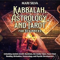 Couverture de Kabbalah, Astrology, and Tarot for Beginners