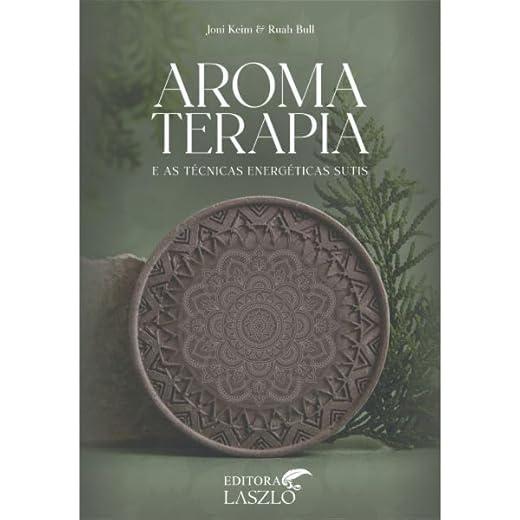 Aromaterapia e as Técnicas Energéticas