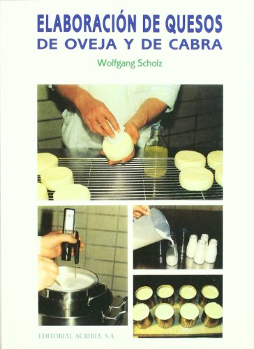 Elaboracion de Quesos de Oveja y de Cabra