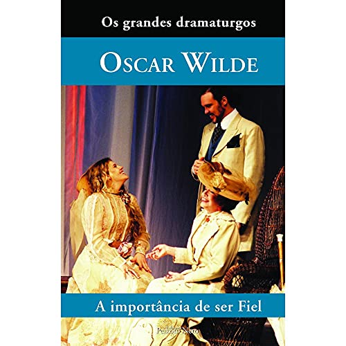 A importância de ser fiel: 17