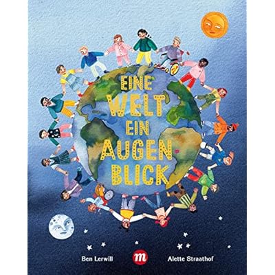 Eine Welt, ein Augenblick