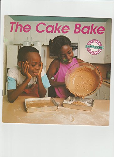 The Cake bake (Steck-Vaughn phonics readers) 0811451682 Book Cover