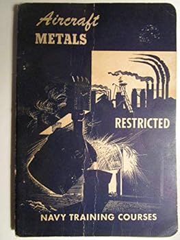 Paperback Aircraft Metals (Navy Training Courses - Restricted) Book
