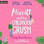 Cover of Merritt and Her Childhood Crush
