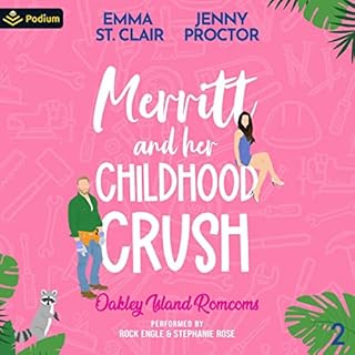 Merritt and Her Childhood Crush Audiolibro Por Emma St. Clair, Jenny Proctor arte de portada