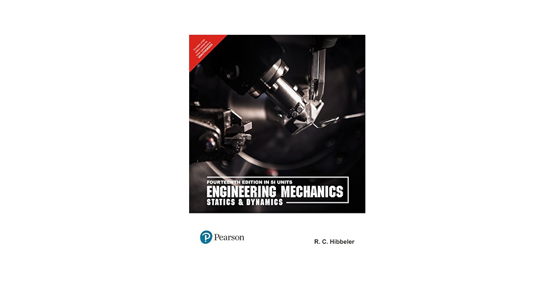 Engineering Mechanics, 14th edition: R C Hibbeler