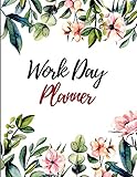 Work Day Planner: Day Schedule Organizer . Work Day Organizer Journal , Schedule Task and Keep Tracker Of Activities (Gift)