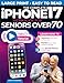 The Complete iPhone 17 Workbook for Seniors Over 70: Protect Your Privacy, Avoid Scams, and Take Better Pro Camera Photos in 7 Days - Large Text, Easy Steps, Low Vision Friendly