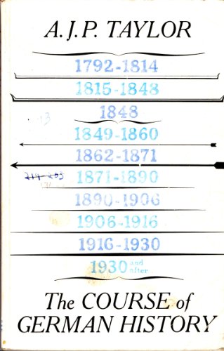 The Course of German History: A Survey of the D... B000BNS66G Book Cover