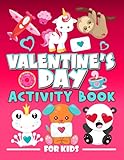 Valentine's Day Activity Book for Kids: A Fun Workbook for Children Ages 3-10 with Mazes, Learn to Draw + Count, Word Search Puzzles, Seek Games, Coloring & More