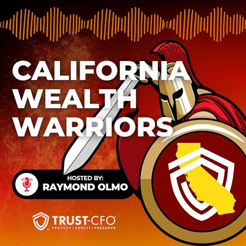 California Wealth Warriors - Mastering Protection & Prosperity in the Golden State cover art