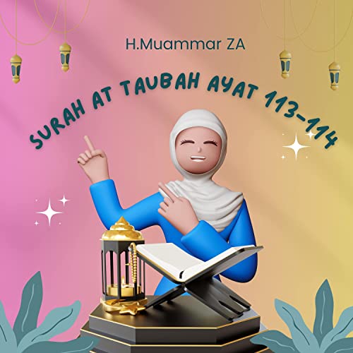 Surah at Taubah Ayat 113114 de H.Muammar ZA sur Amazon Music Unlimited