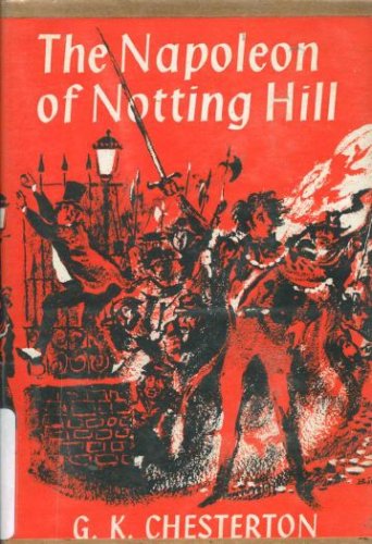 The Napoleon of Notting Hill: G.K. Chesterton: Amazon.com: Books