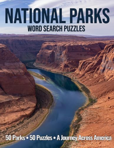 National Parks Word Search Puzzles 50 Parks • 50 Puzzles • A Journey Across America: Explore America’s Iconic Landscapes, Wildlife, and Natural Wonders One Park at a Time