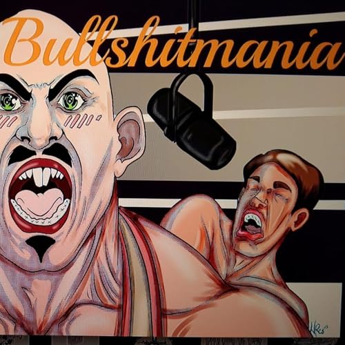 BullshitMania Wrestling Podcast cover art