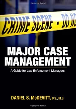 Paperback Major Case Management: A Guide for Law Enforcement Managers Book
