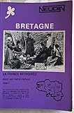  Catalogue Neudin Bretagne : la France retrouvée grâce aux cartes postales